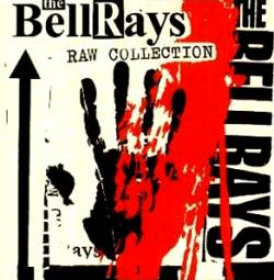 The Bellrays : Raw Collection